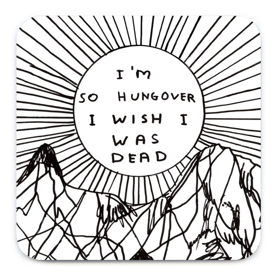 I’m So Hungover Coaster